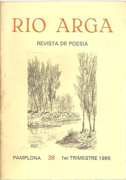 RIO ARGA. REVISTA DE POESIA. N. 38. PRIMER TRIMESTRE 1986.