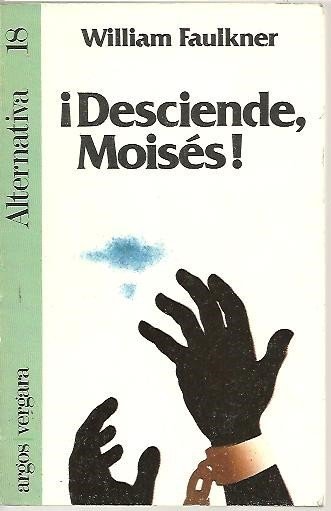 ¡DESCIENDE, MOISES!.