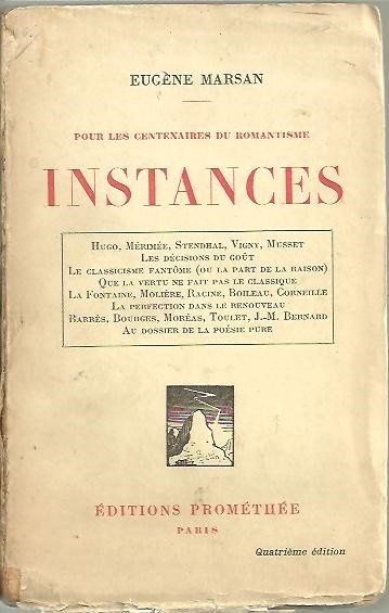 POUR LES CENTENAIRES DU ROMANTISME. INSTANCES. HUGO, MERIMEE, STENDHAL, VIGNY, …