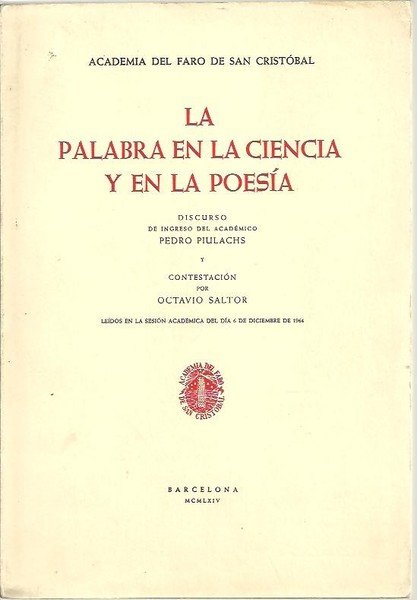 LA PALABRA EN LA CIENCIA Y EN LA POESIA.