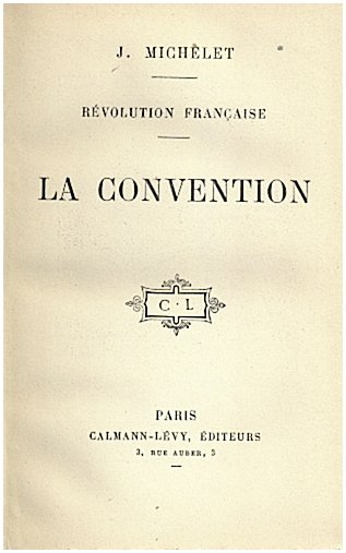 REVOLUTION FRANÇAISE. V. LA CONVENTION.
