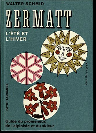 ZERMATT. L'ETE EL L'HIVER.