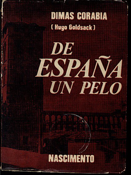 DE ESPAÑA UN PELO (CRONICAS).