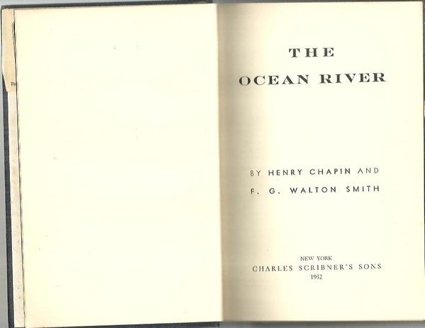 THE OCEAN RIVER. THE STORY OF THE GULF STREAM.