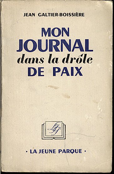 MON JOURNAL DANS LA DROLE DE PAIX.