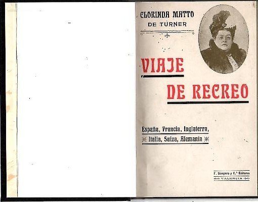 VIAJE DE RECREO. ESPAÑA, FRANCIA, INGLATERRA, ITALIA, SUIZA Y ALEMANIA.
