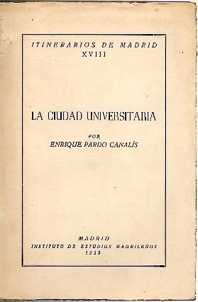 LA CIUDAD UNIVERSITARIA.