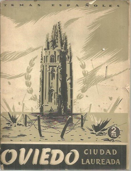 OVIEDO. CIUDAD LAUREADA.