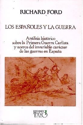 LOS ESPAÑOLES Y LA GUERRA. ANALISIS HISTORICO SOBRE LA PRIMERA …