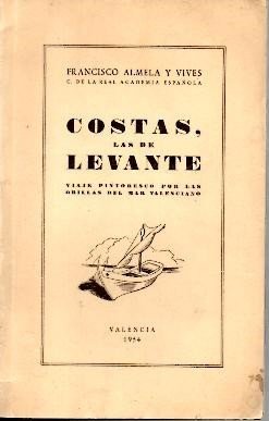 COSTAS, LAS DE LEVANTE. VIAJE PINTORESCO POR LAS ORILLAS DEL …