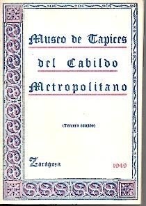 MUSEO DE TAPICES DEL CABILDO METROPOLITANO.