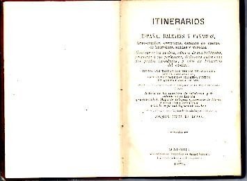 ITINERARIOS DE ESPAÑA, BALEARES Y CANARIAS, FERROCARRILES, CARRETERAS, CAMINOS DE …