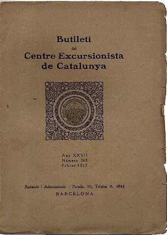 Butlleti DEL CENTRE EXCURSIONISTA DE CATALUNYA. ANY XXVII. NUMERO 265. …