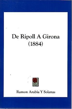 DE RIPOLL A GIRONA (1884).