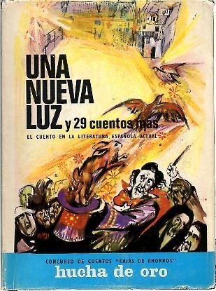 UNA NUEVA LUZ Y 24 CUENTOS MAS.