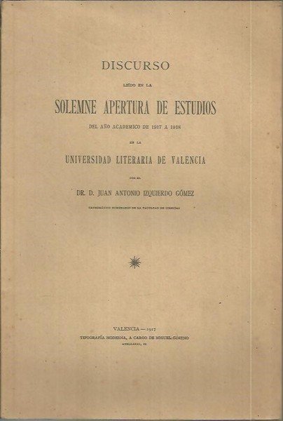 DISCURSO LEIDO EN LA SOLEMNE APERTURA DE ESTUDIOS DEL AÑO …