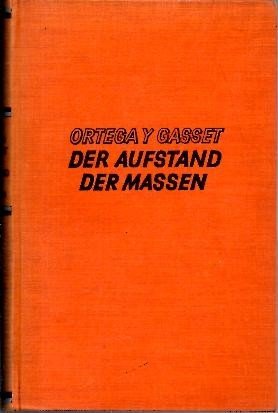 DER AUFSTAND DER MASSEN.