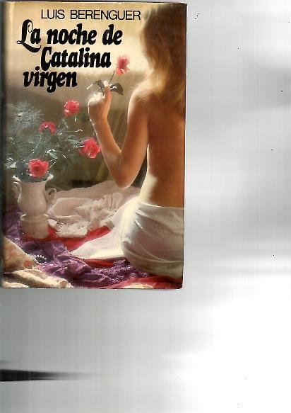 LA NOCHE DE CATALINA VIRGEN.