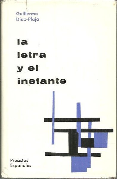 LA LETRA Y EL INSTANTE. ANOTACIONES A LA ACTUALIDAD CULTURAL …