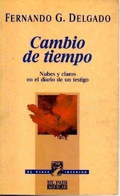 CAMBIO DE TIEMPO. NUBES Y CLAROS EN EL DIARIO DE …