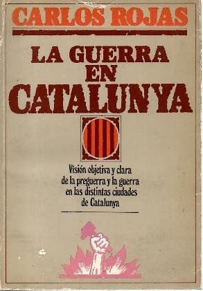 LA GUERRA EN CATALUNYA.