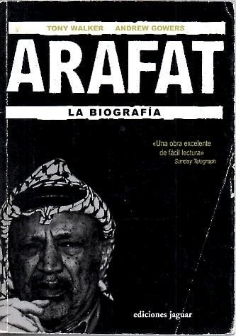 ARAFAT. LA BIOGRAFIA.