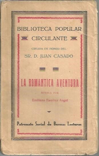 LA ROMANTICA AVENTURA.