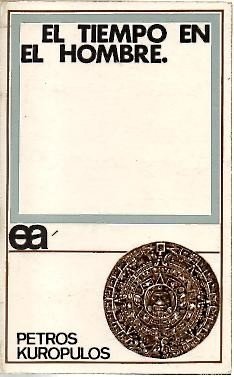 EL TIEMPO EN EL HOMBRE.