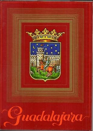 GUADALAJARA Y SU PROVINCIA.