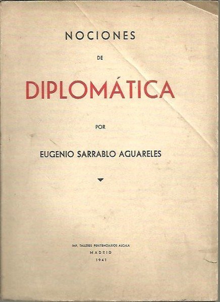 NOCIONES DE DIPLOMATICA. SEGUN LAS OBRAS DE GIRY, BOUARD, MUÑOZ …