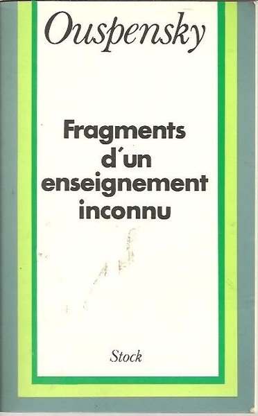 FRAGMENTS D'UN ENSEIGNEMENT INCONNU.