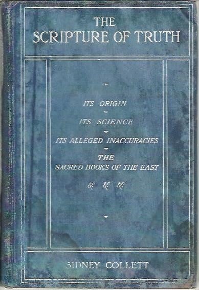 THE SCRIPTURE OF TRUTH. ITS ORIGIN. ITS LANGUAGES. ITS TRANSLATIONS. …