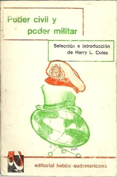 PODER CIVIL Y PODER MILITAR.