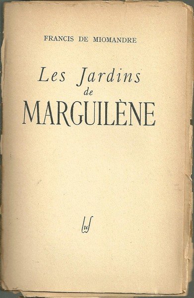 LES JARDINS DE MARGUILENE.