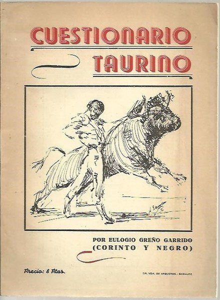 CUESTIONARIO TAURINO. OPINIONES ACERCA DE LA FIESTA ESPAÑOLA LAS CUALES HAN SIDO EMITIDAS YA POR RADIO EXTREMADURA.