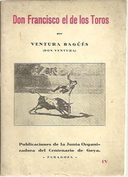 DON FRANCISCO EL DE LOS TOROS.