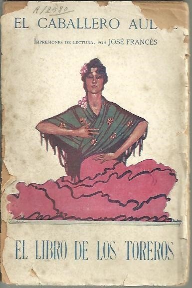 EL LIBRO DE LOS TOREROS. PRIMERA SERIE.