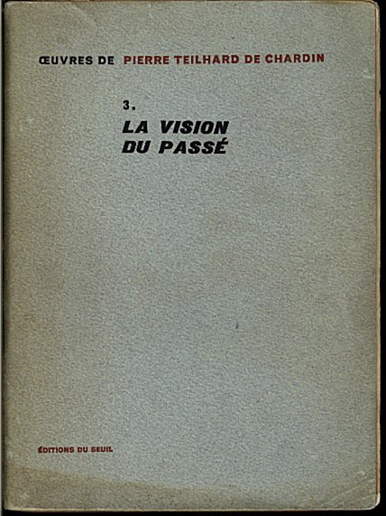 LA VISION DU PASSE.