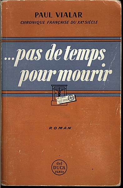 …PAS DE TEMPS POUR MOURIR.