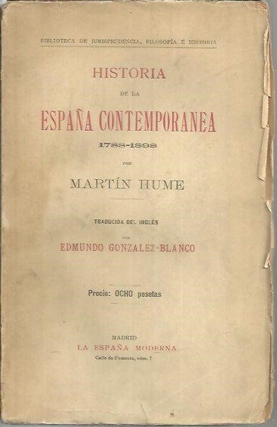 HISTORIA DE LA ESPAÑA CONTEMPORANEA. 1788-1898.