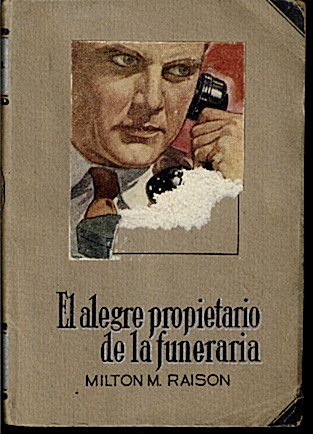 EL ALEGRE PROPIETARIO DE LA FUNERARIA.