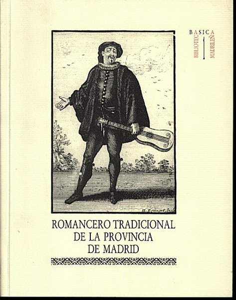 ROMANCERO TRADICIONAL DE LA PROVINCIA DE MADRID. (UNA COLECCIÓN DE …