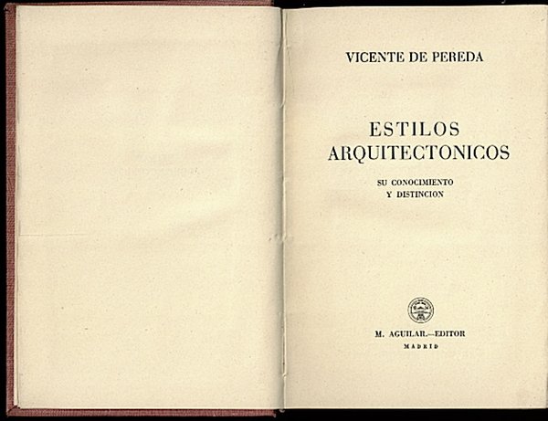 ESTILOS ARQUITECTONICOS. SU CONOCIMIENTO Y DISTINCION.