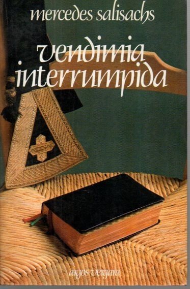 VENDIMIA INTERRUMPIDA.