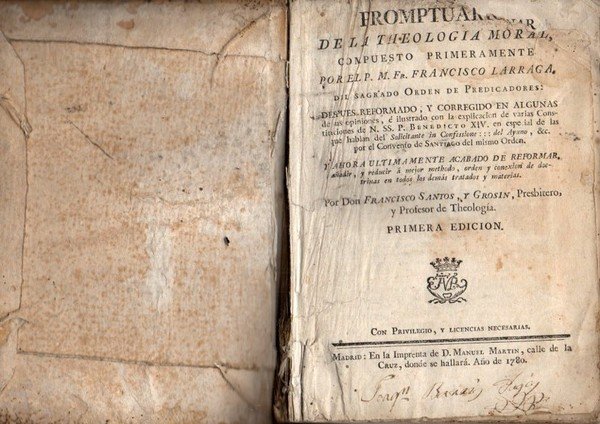 PRONTUARIO DE LA THEOLOGIA MORAL . DESPUES REFORMADO, Y CORREGIDO …