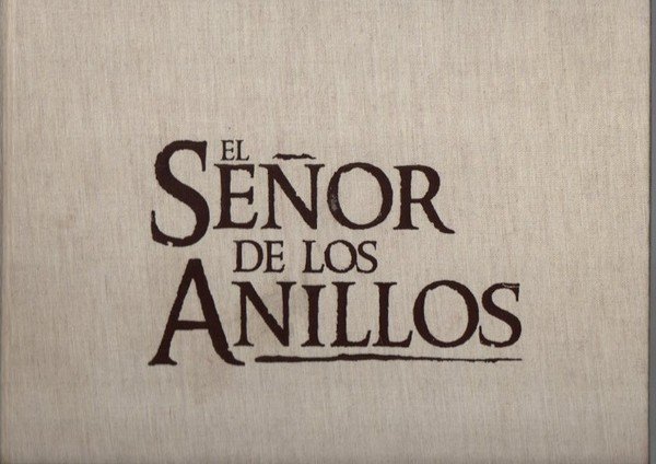 EL SEÑOR DE LOS ANILLOS. LA COMUNIDAD DEL ANILLO.