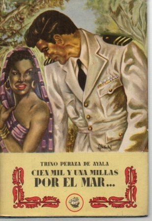 CIEN MIL Y UNA MILLAS POR EL MAR…