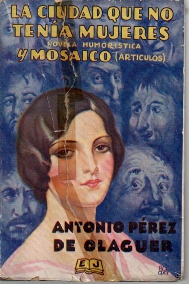 LA CIUDAD QUE NO TENIA MUJERES Y MOSAICO. (ARTICULOS).