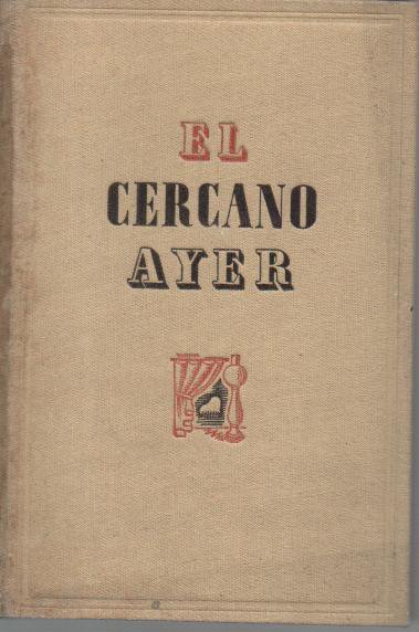 EL CERCANO AYER.