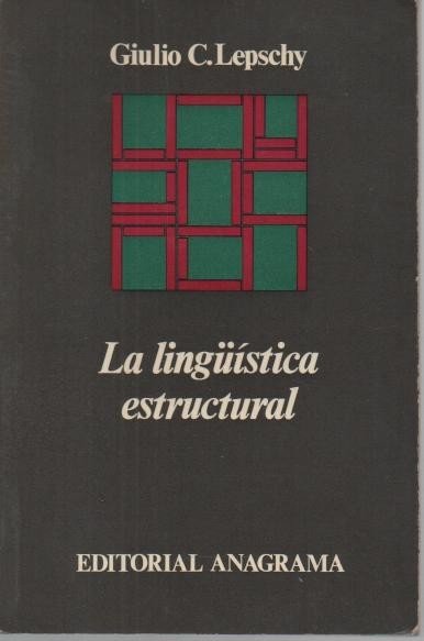 LA LINGÜISTICA ESTRUCTURAL.